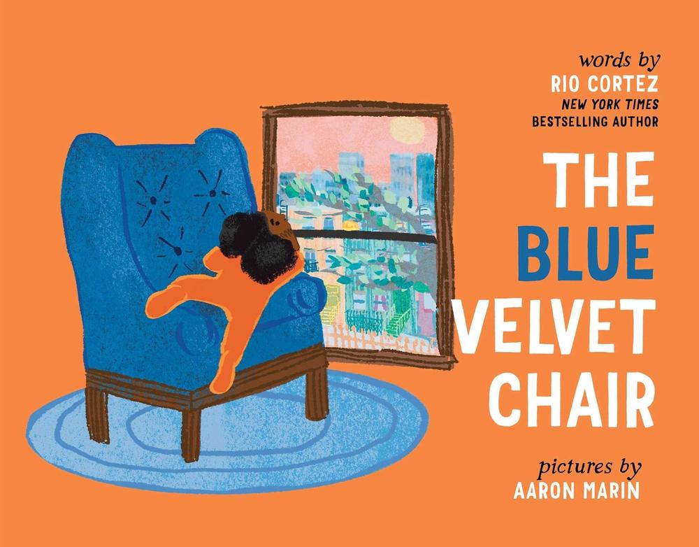 The Blue Velvet Chair by Rio Cortez - ISBN: 9781665912594