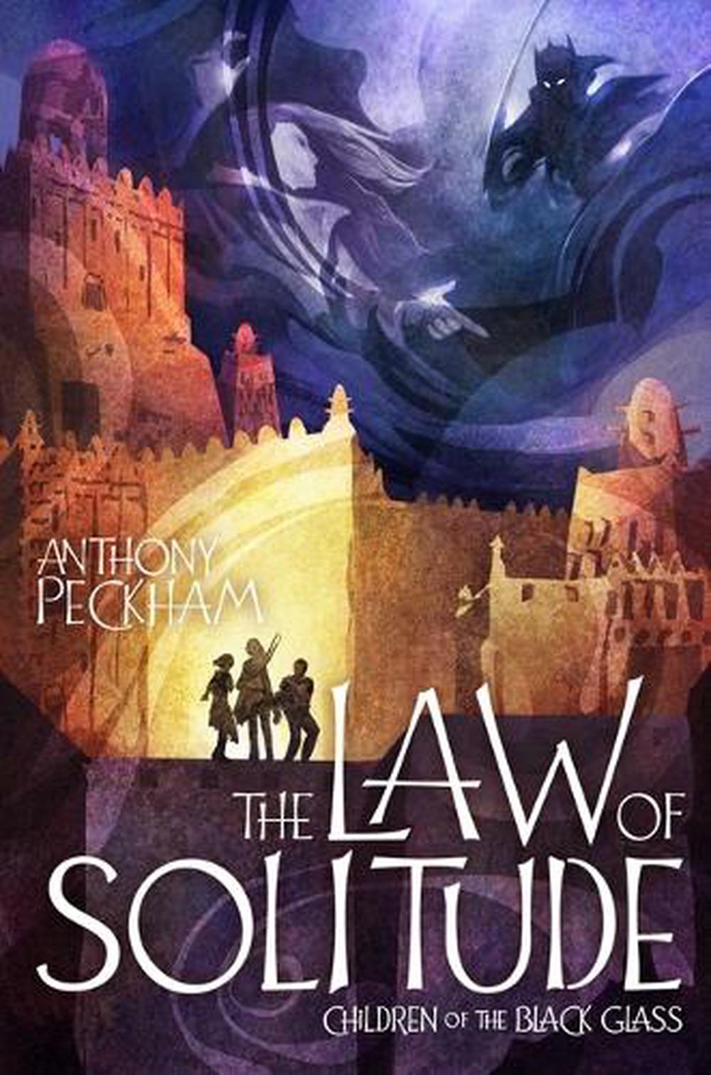 The Law of Solitude by Anthony Peckham - ISBN: 9781665913195