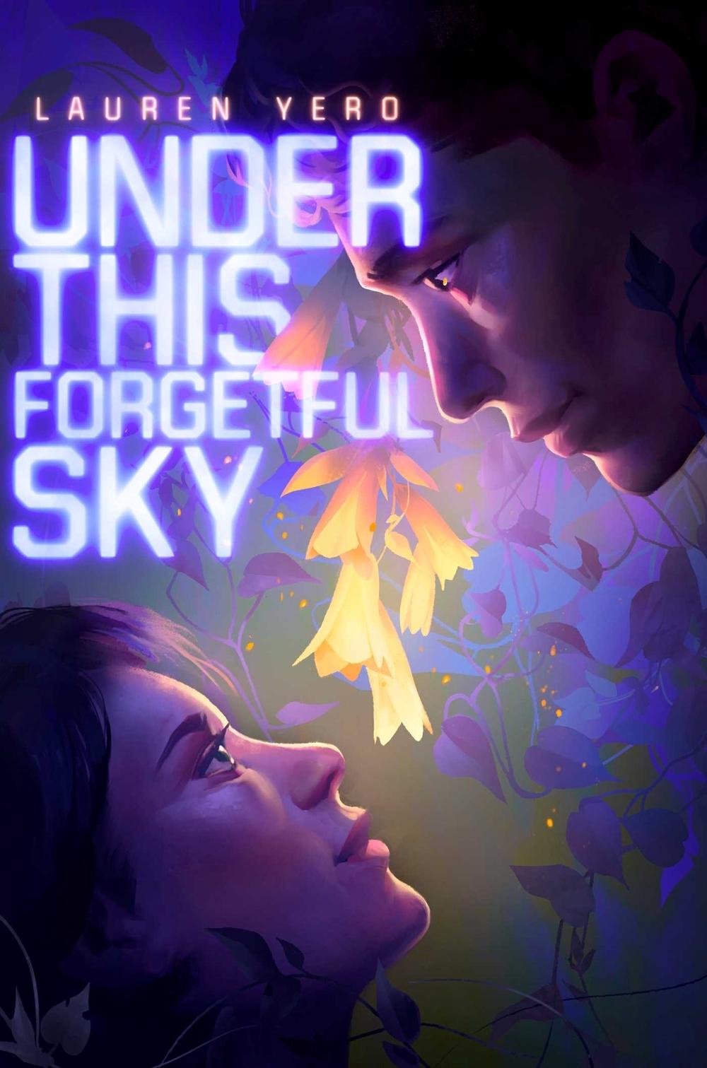 Under This Forgetful Sky by Lauren Yero - ISBN: 9781665913799
