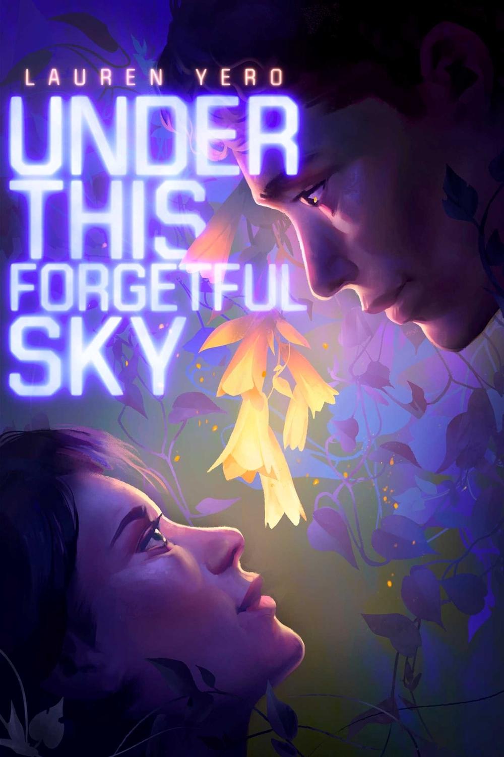 Under This Forgetful Sky by Lauren Yero - ISBN: 9781665913805