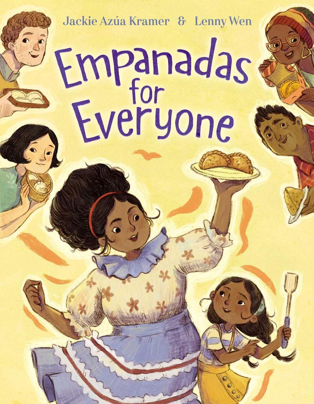 Empanadas for Everyone by Lenny Wen - ISBN: 9781665914581