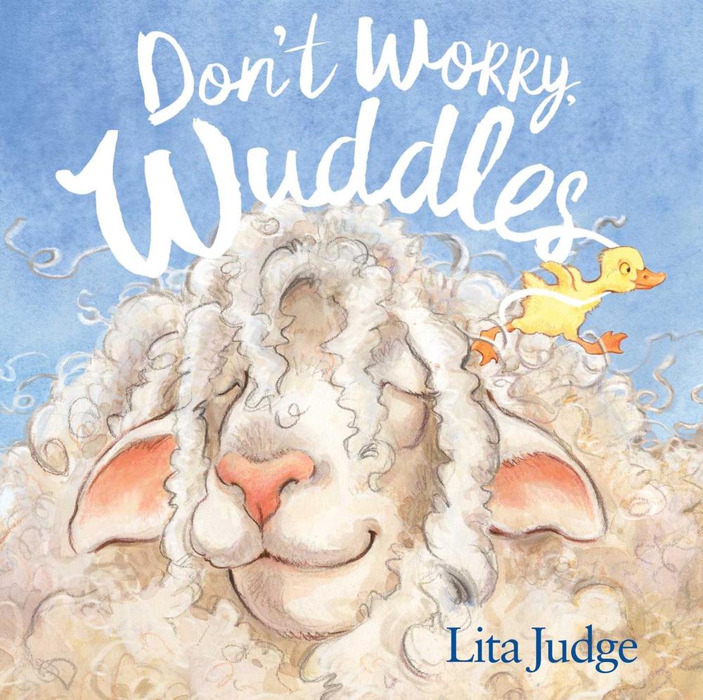 Don't Worry, Wuddles by Lita Judge - ISBN: 9781665916769