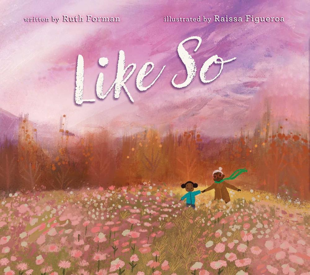 Like So by Ruth Forman - ISBN: 9781665917544
