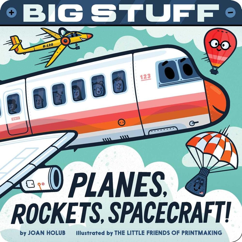 Big Stuff Planes, Rockets, Spacecraft! by Joan Holub - ISBN: 9781665917872