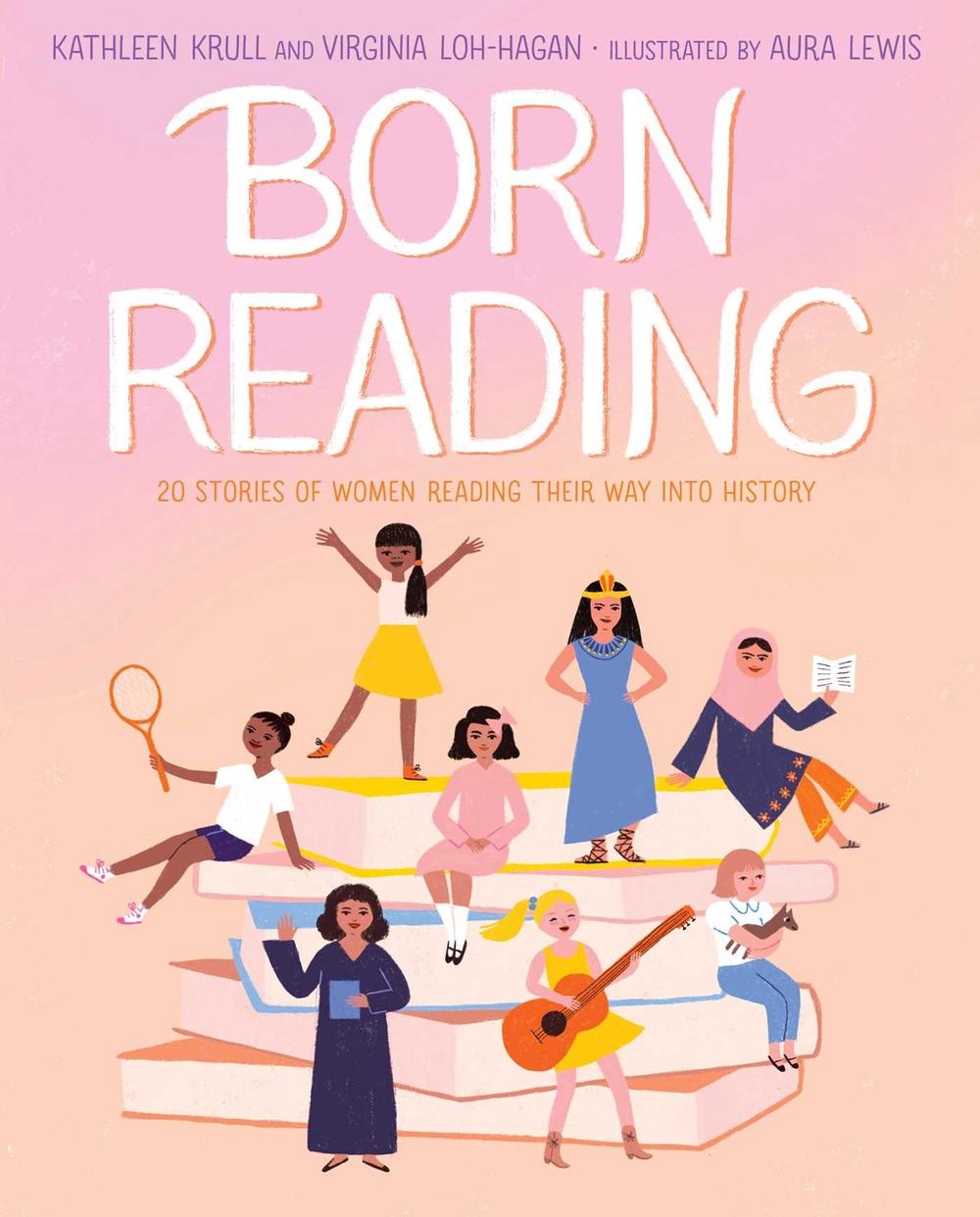 Born Reading by Kathleen Krull - ISBN: 9781665917988