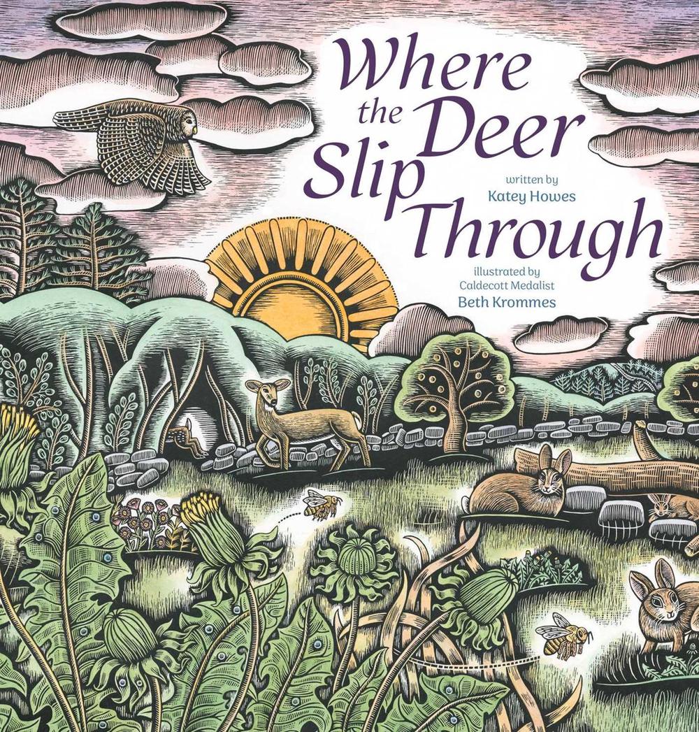 Where the Deer Slip Through by Katey Howes - ISBN: 9781665918275