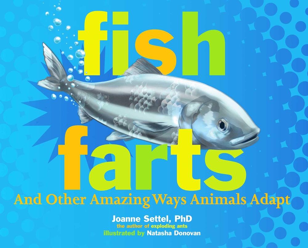 Fish Farts by Joanne Settel - ISBN: 9781665918831