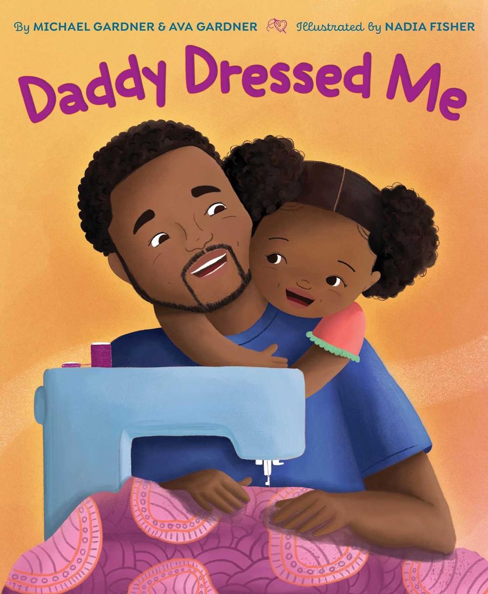 Daddy Dressed Me by Michael Gardner - ISBN: 9781665921954