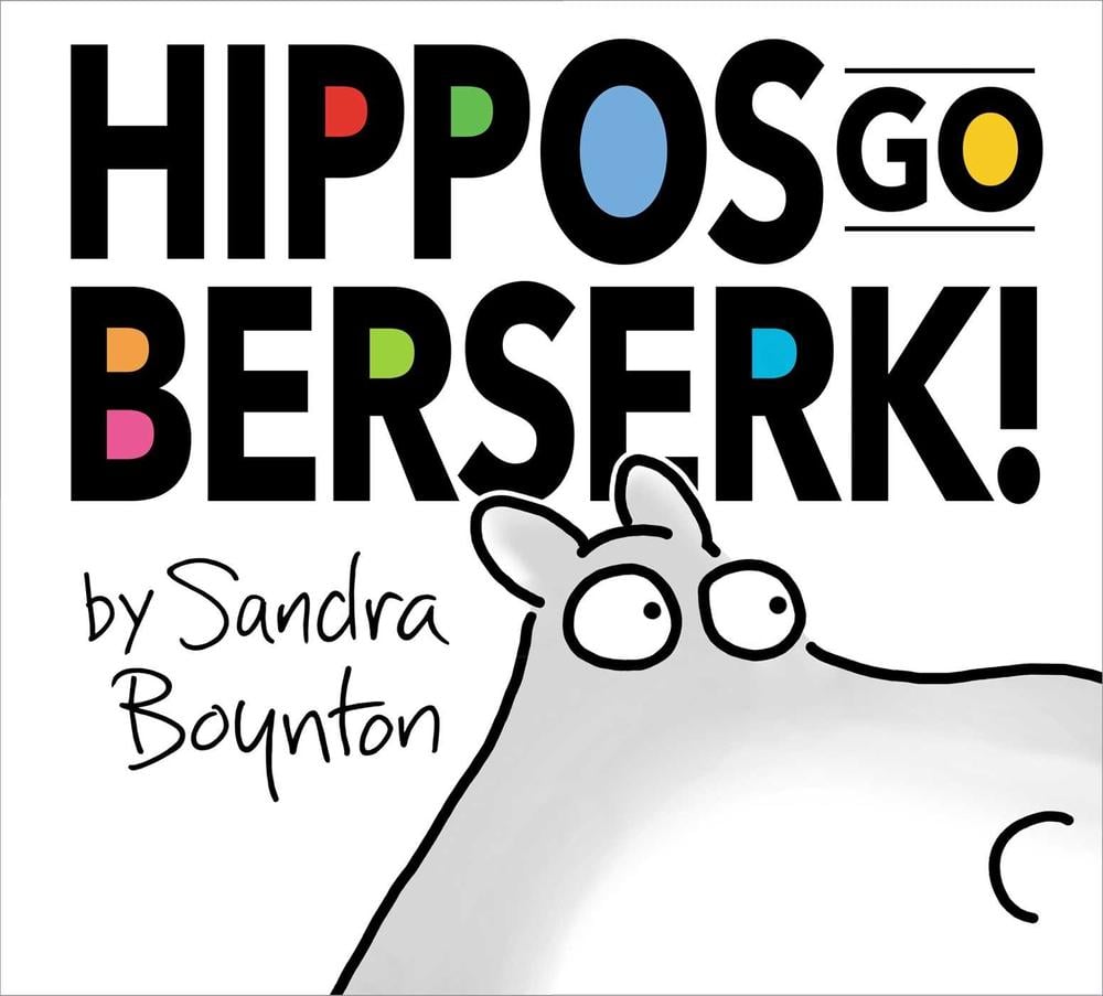 Hippos Go Berserk! by Sandra Boynton - ISBN: 9781665926034