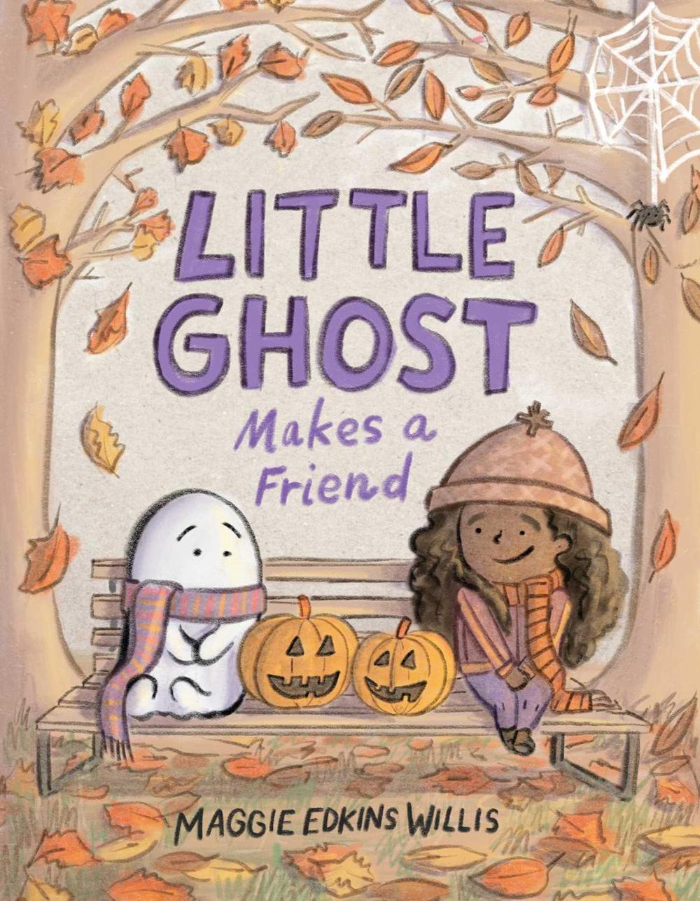 Little Ghost Makes a Friend by Maggie Edkins Willis - ISBN: 9781665927857
