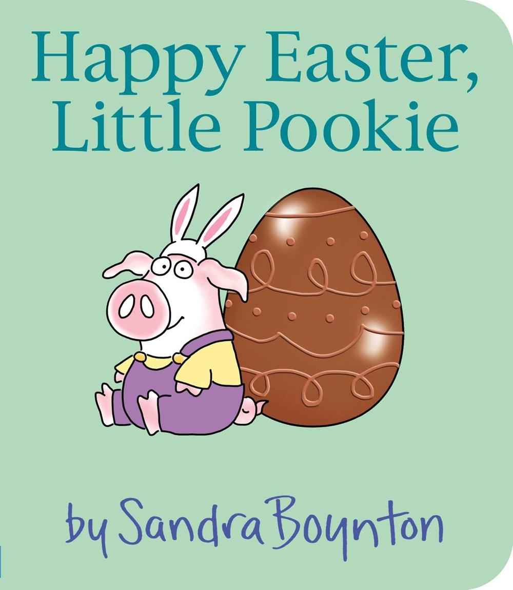 Happy Easter, Little Pookie by Sandra Boynton - ISBN: 9781665928380