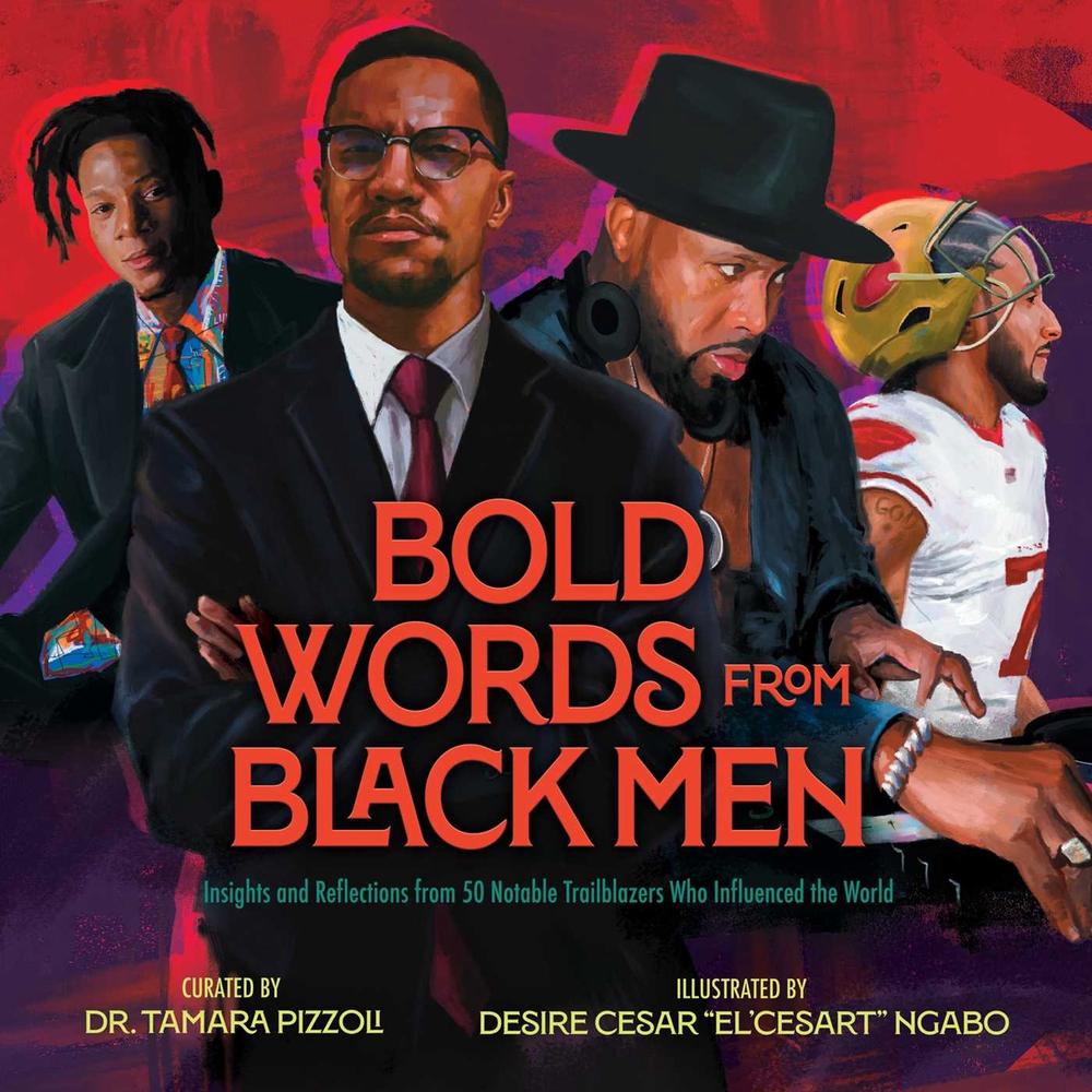 Bold Words from Black Men by Dr. Tamara Pizzoli - ISBN: 9781665930642