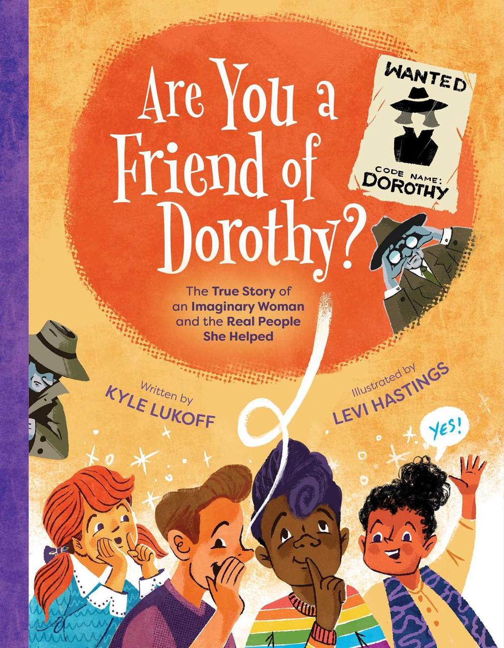 Are You a Friend of Dorothy?, 9781665931663
