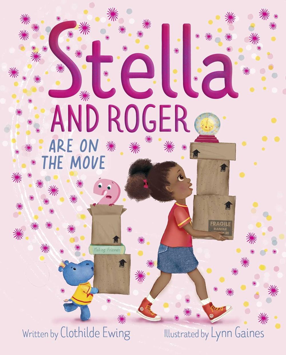 Stella and Roger Are on the Move by Clothilde Ewing - ISBN: 9781665933346