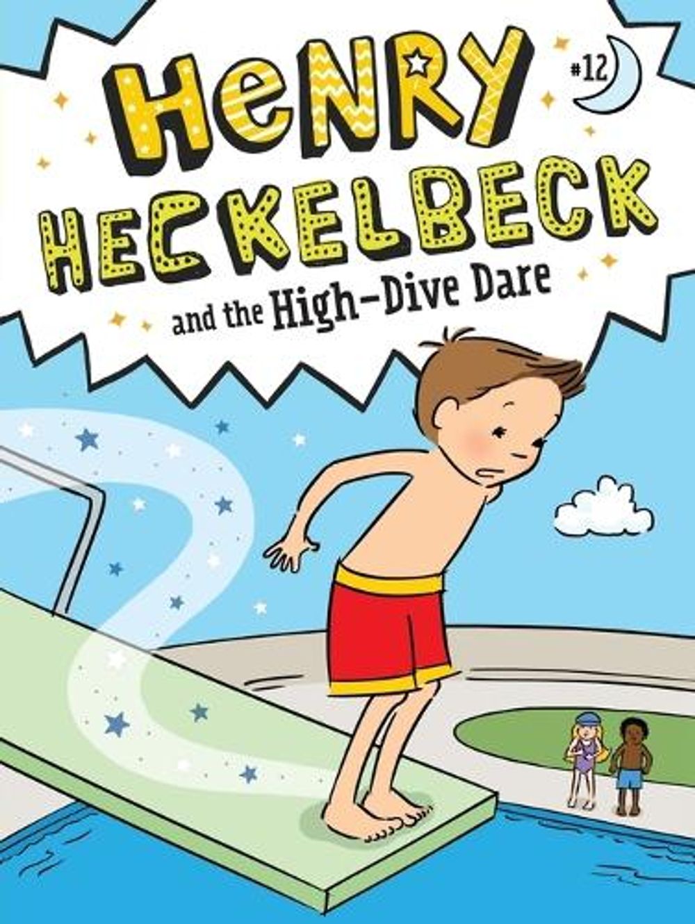 Henry Heckelbeck and the High-Dive Dare by Wanda Coven - ISBN: 9781665933735