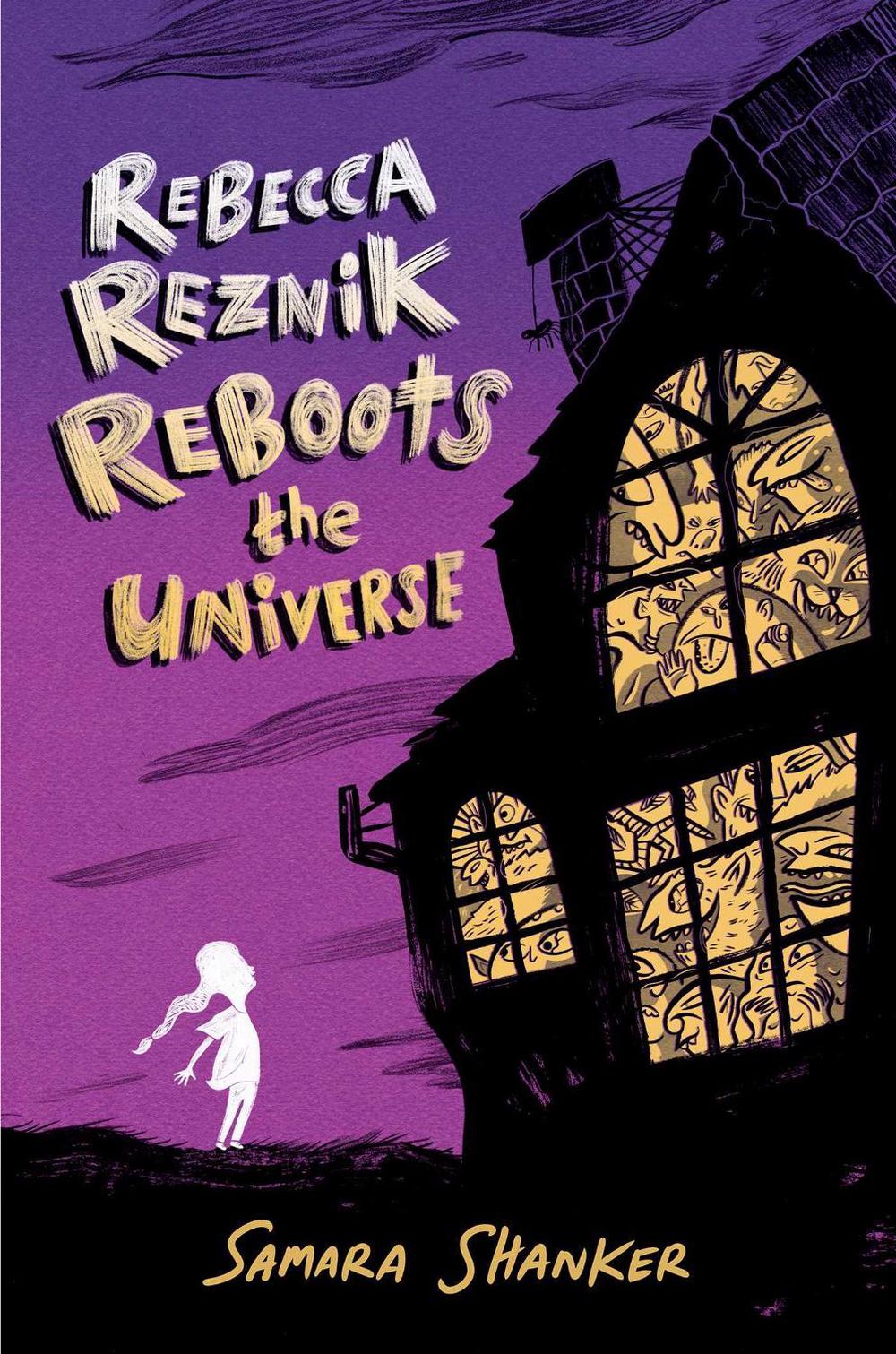 Rebecca Reznik Reboots the Universe by Samara Shanker - ISBN: 9781665935234