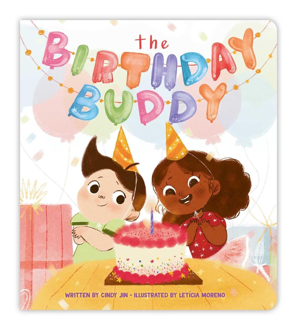 The Birthday Buddy by Cindy Jin - ISBN: 9781665935548