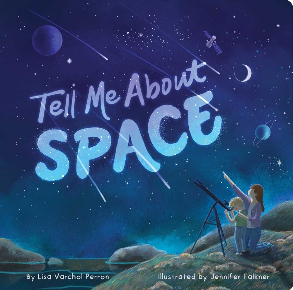 Tell Me About Space by Lisa Varchol Perron - ISBN: 9781665935579