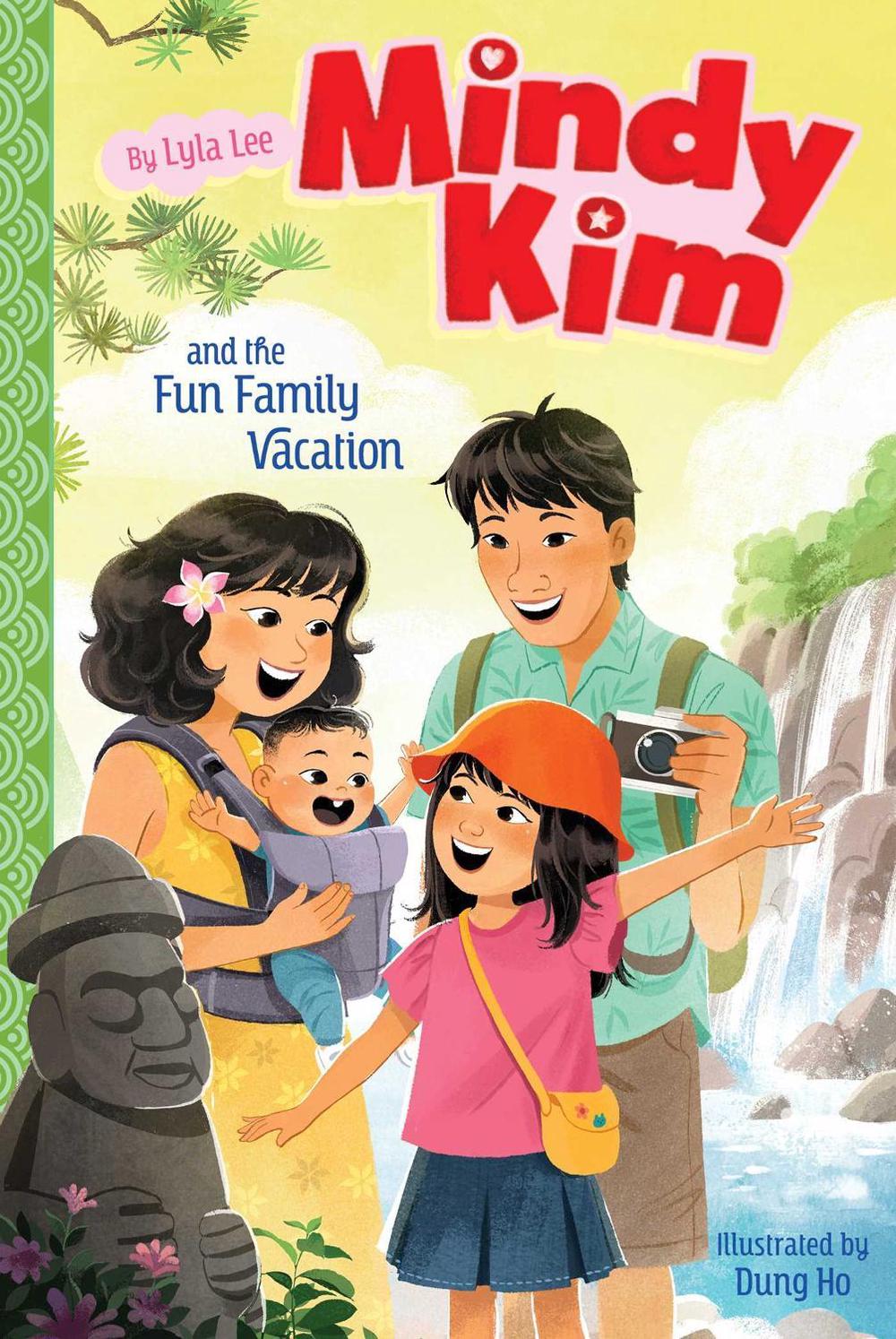Mindy Kim and the Fun Family Vacation by Lyla Lee - ISBN: 9781665935845