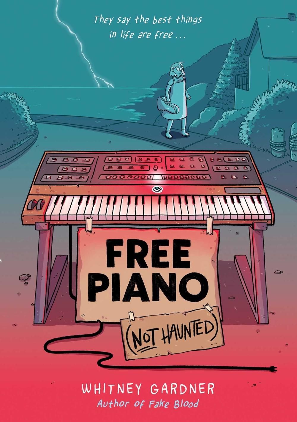 Free Piano (Not Haunted) by Whitney Gardner - ISBN: 9781665938129