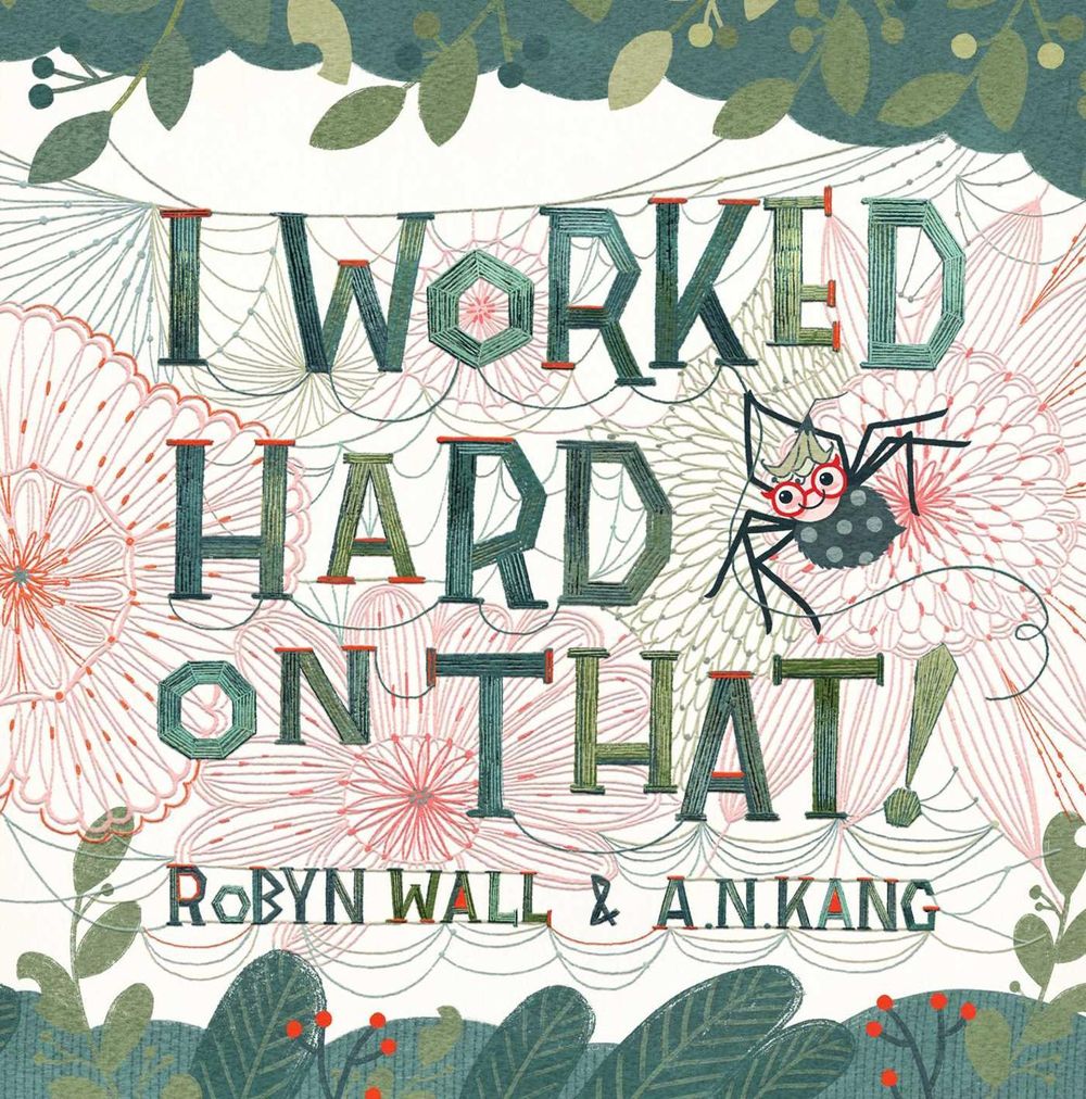 I Worked Hard on That! by Robyn Wall - ISBN: 9781665938723
