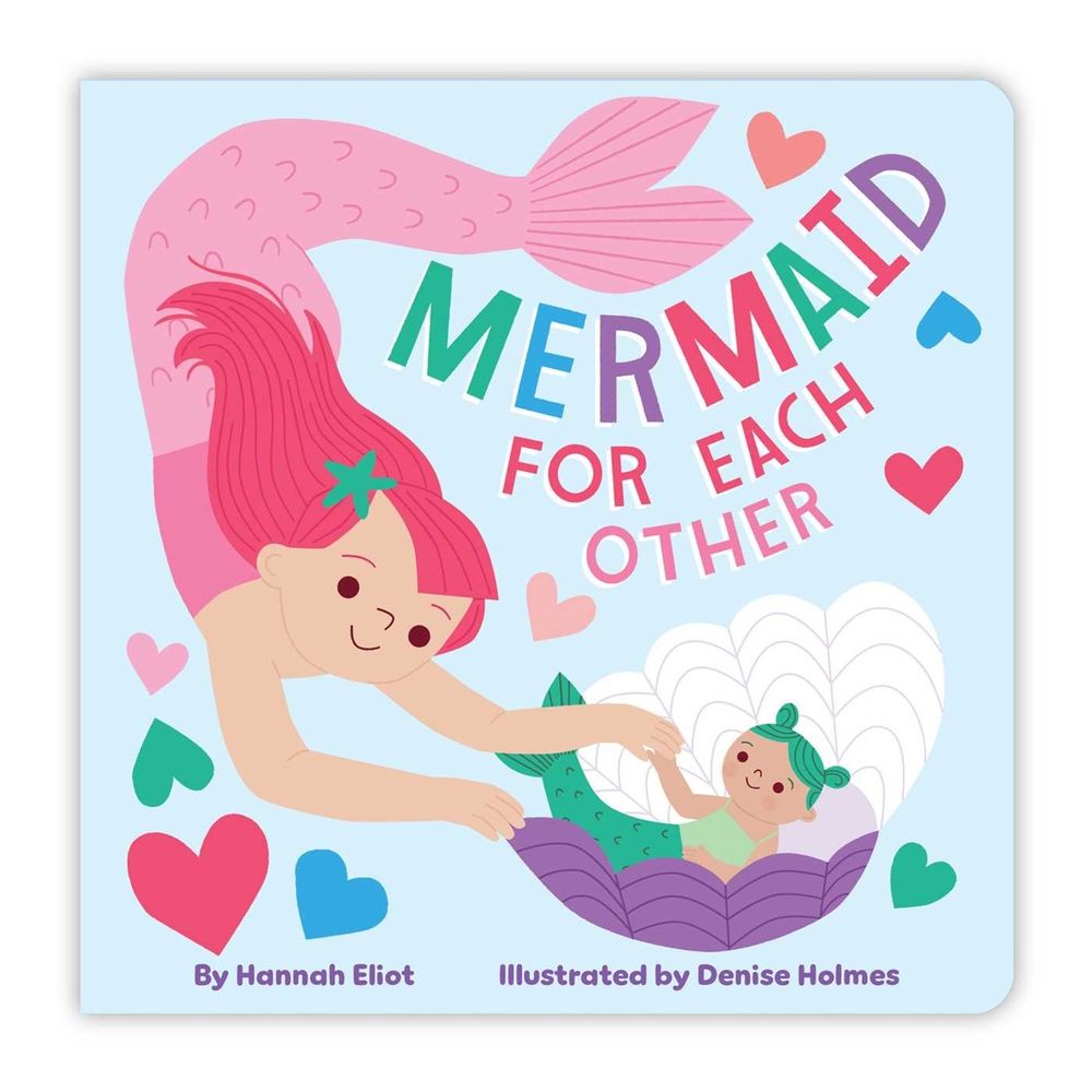 Mermaid for Each Other by Hannah Eliot - ISBN: 9781665938792