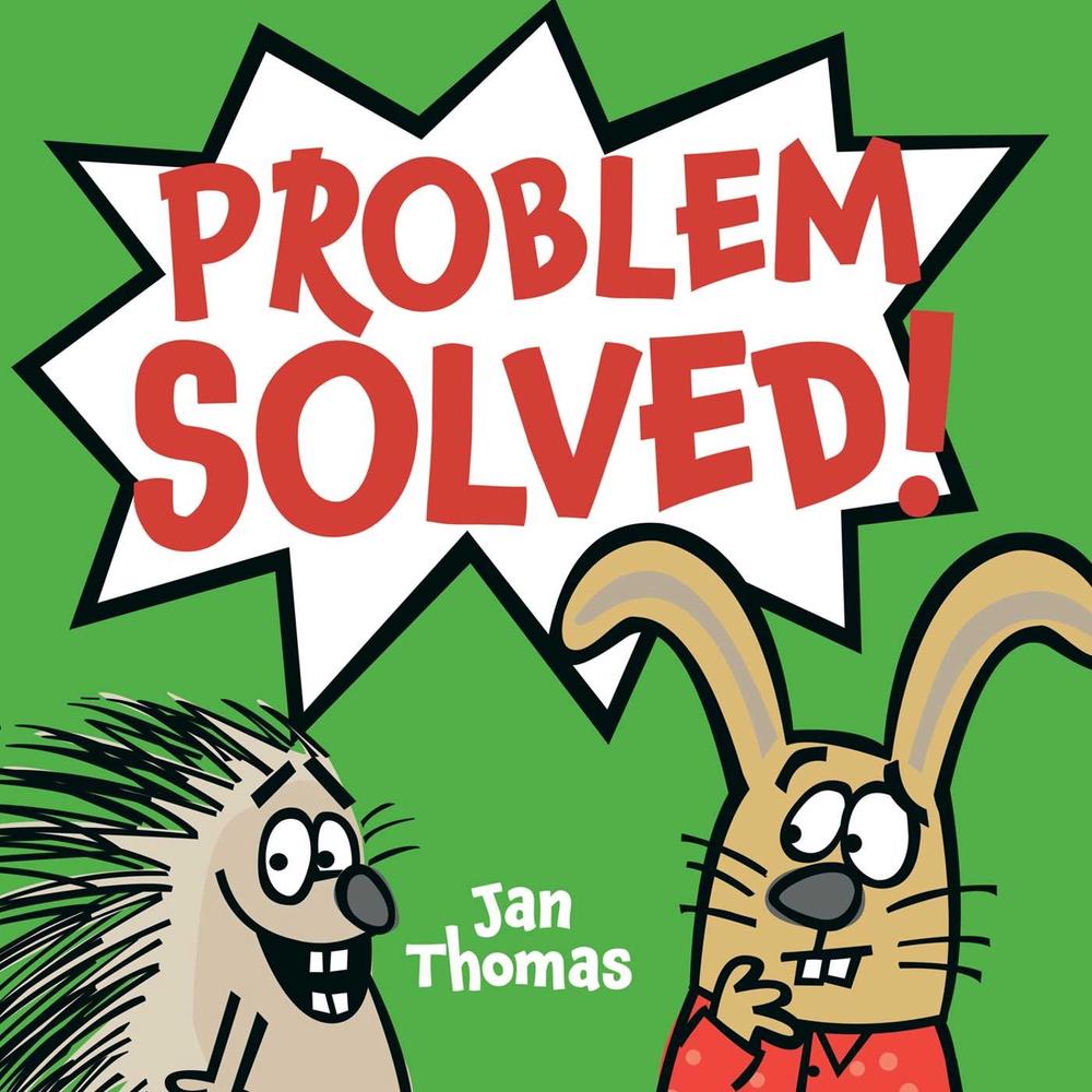 Problem Solved! by Jan Thomas - ISBN: 9781665939997