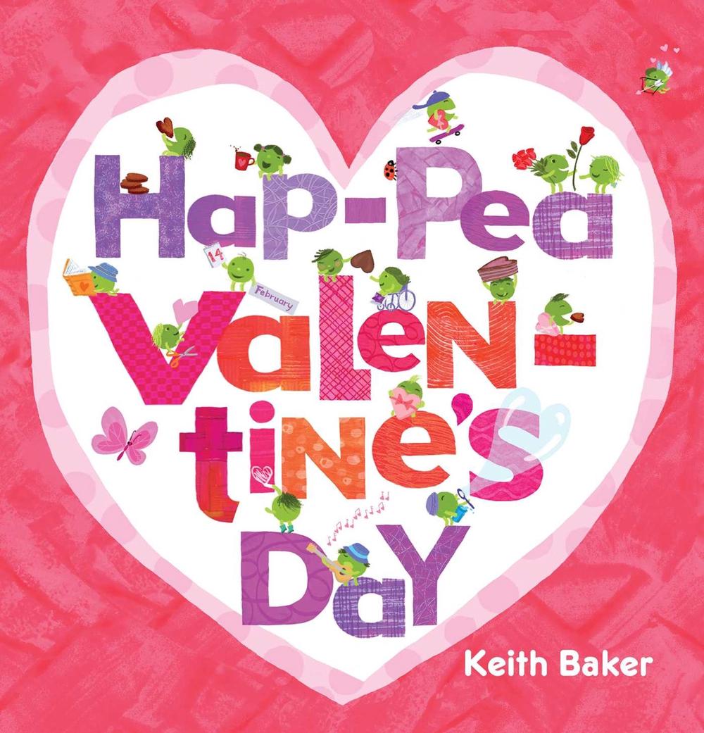 Hap-Pea Valentine's Day by Keith Baker - ISBN: 9781665940221