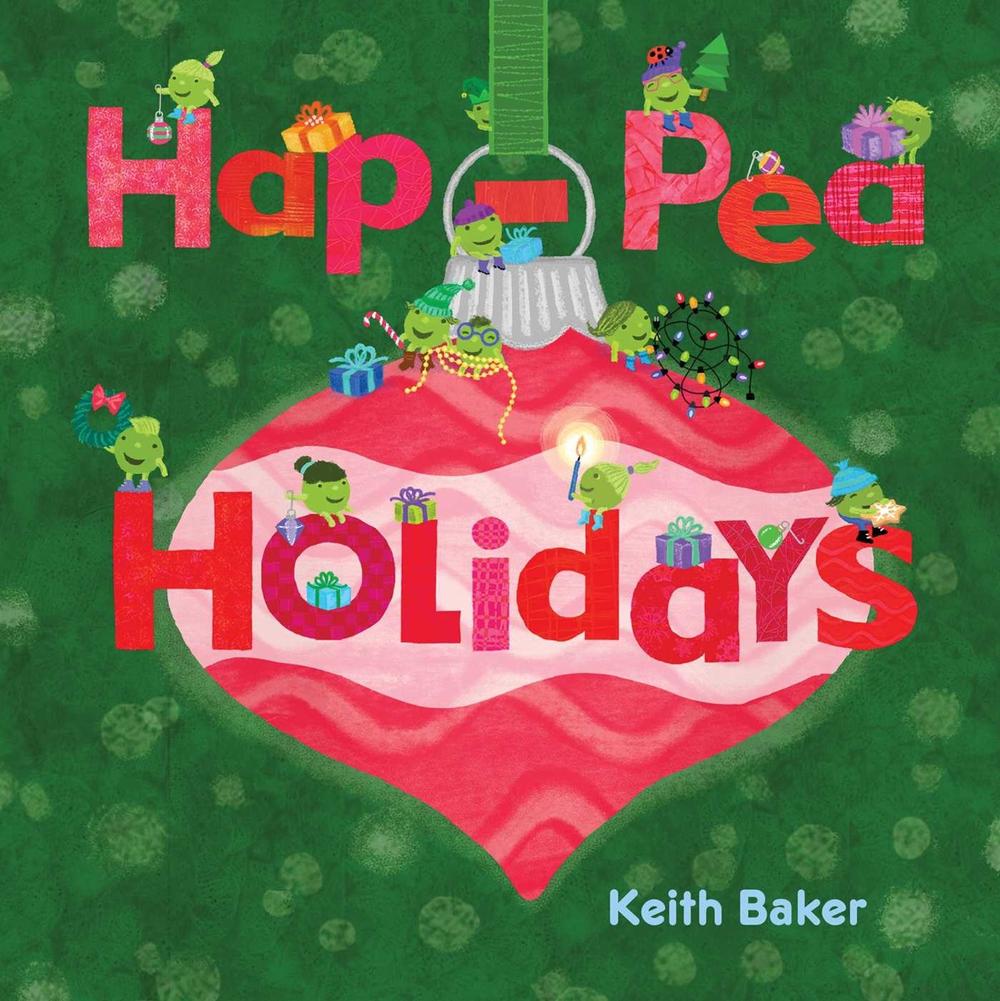 Hap-Pea Holidays by Keith Baker - ISBN: 9781665940283