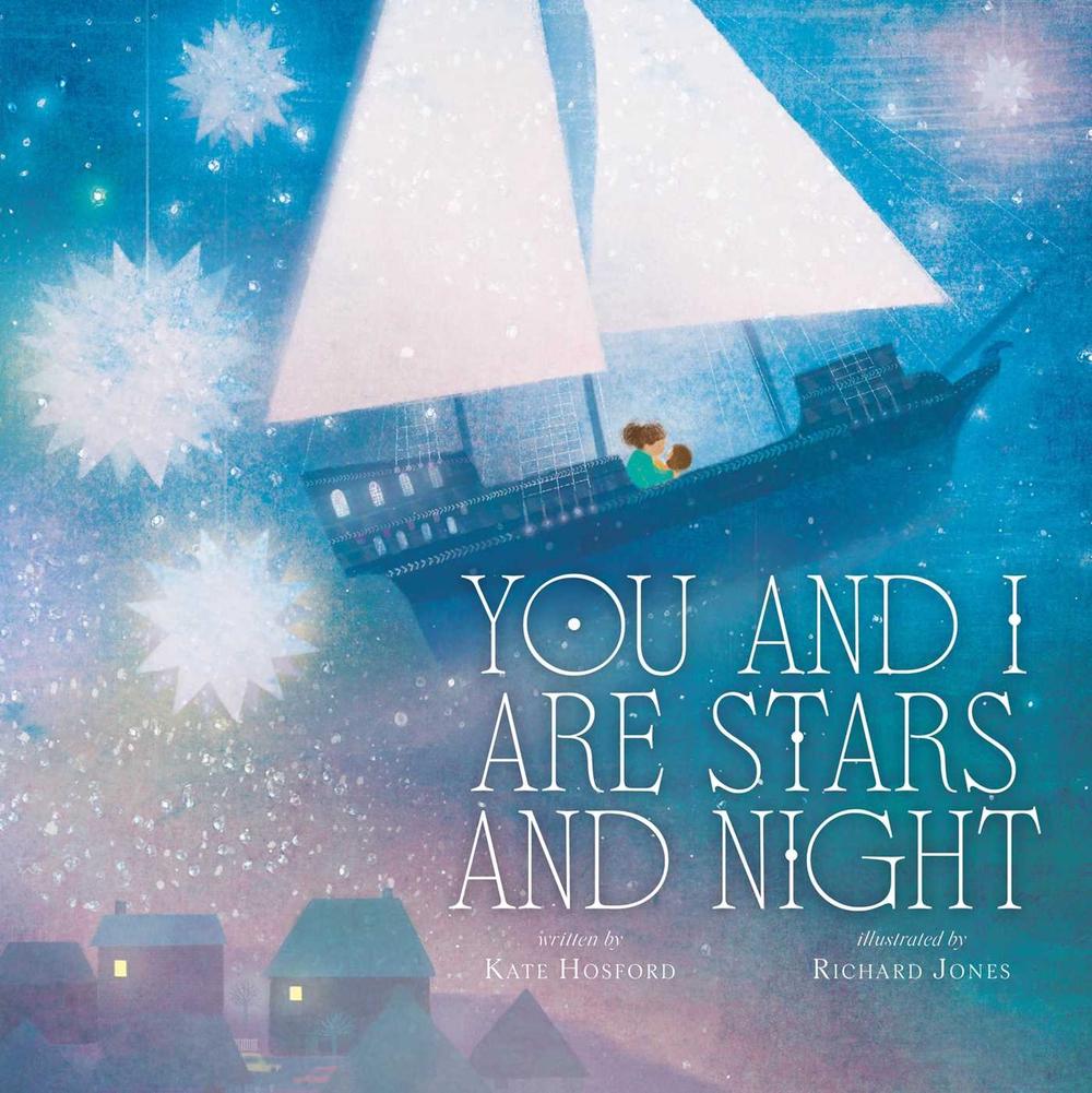 You and I Are Stars and Night by Kate Hosford - ISBN: 9781665940382
