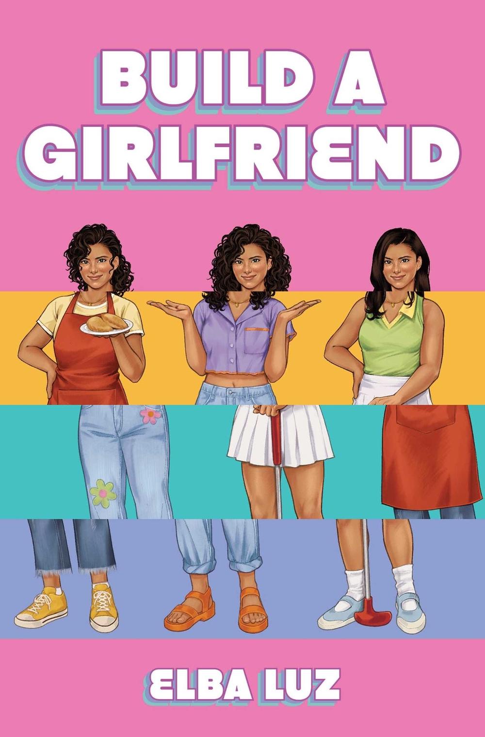 Build a Girlfriend by Elba Luz - ISBN: 9781665942522