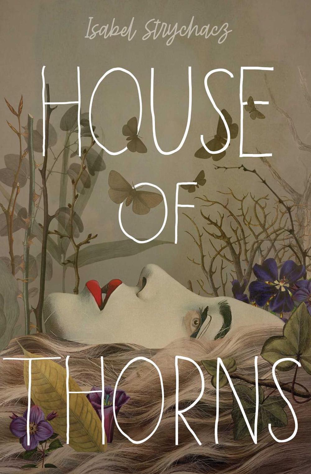 House of Thorns by Isabel Strychacz - ISBN: 9781665942607