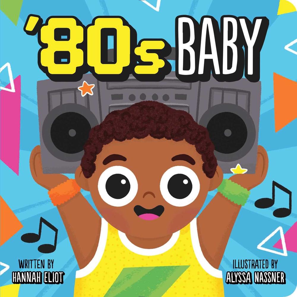 '80s Baby by Hannah Eliot - ISBN: 9781665942676