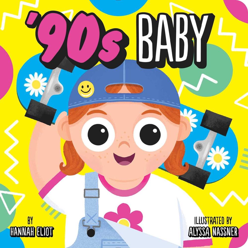 '90s Baby by Hannah Eliot - ISBN: 9781665942690
