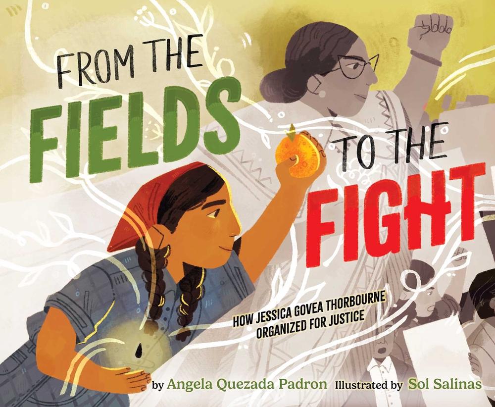 From the Fields to the Fight by Angela Quezada Padron - ISBN: 9781665946704