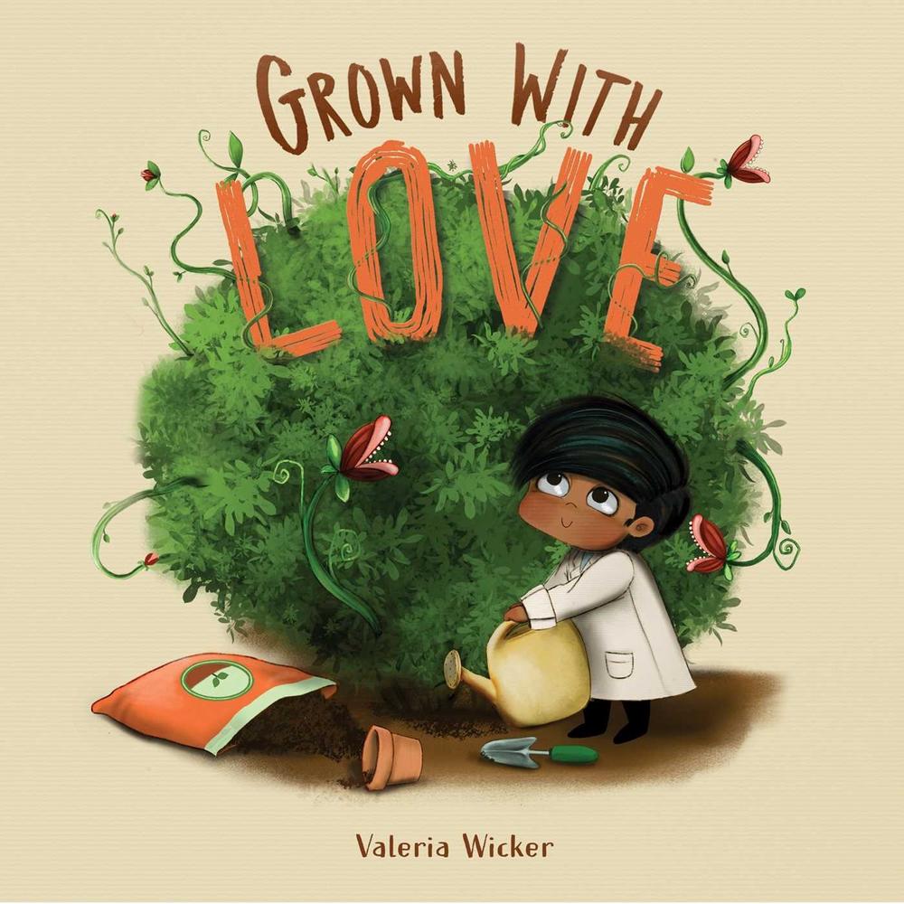 Grown with Love by Valeria Wicker - ISBN: 9781665947084