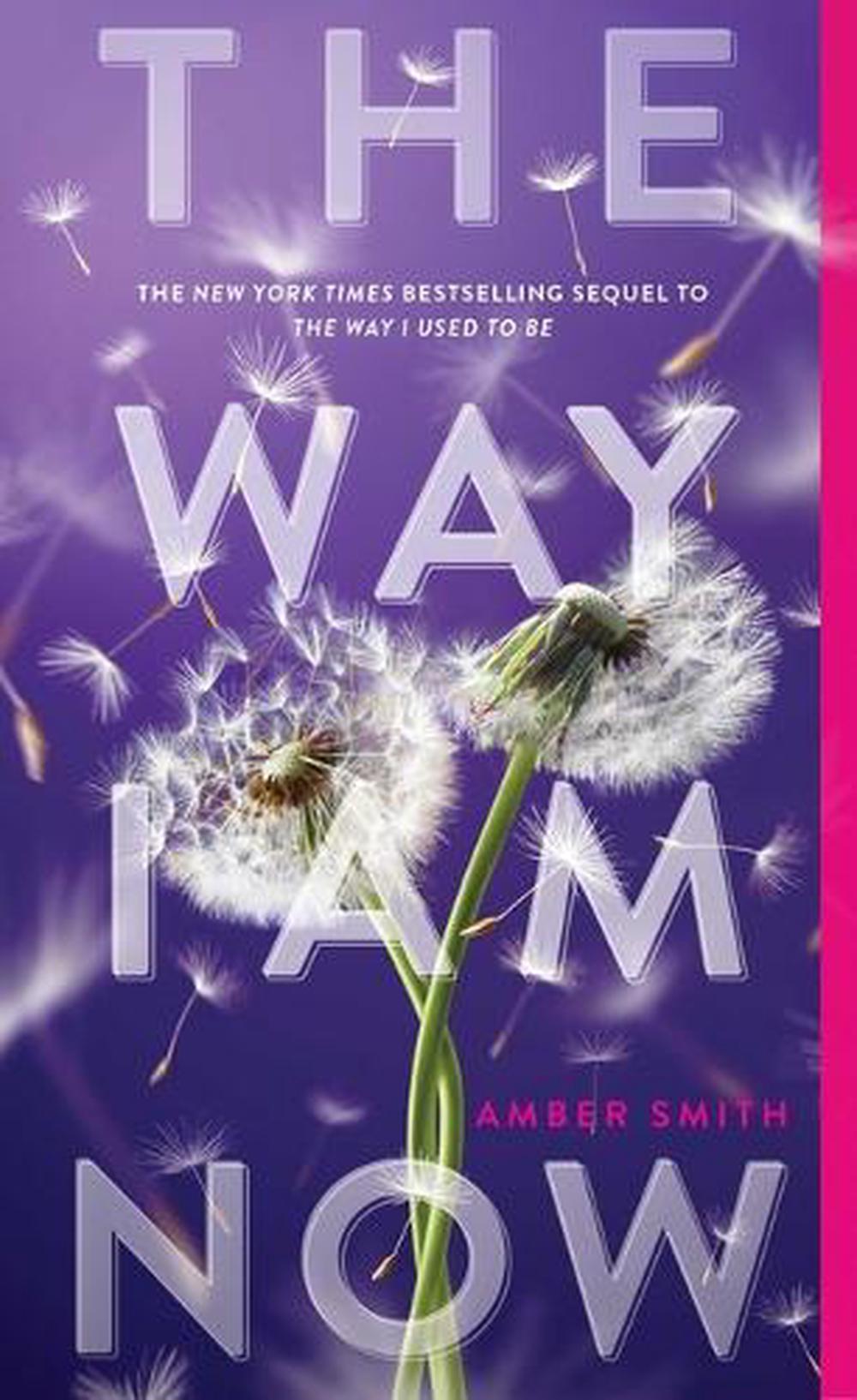 The Way I Am Now by Amber Smith - ISBN: 9781665947114