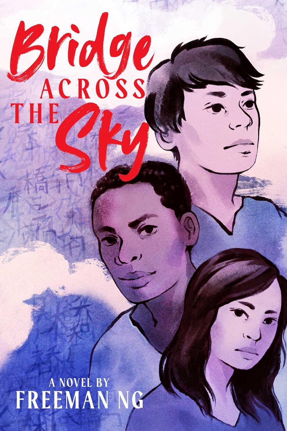 Bridge Across the Sky by Freeman Ng - ISBN: 9781665948609