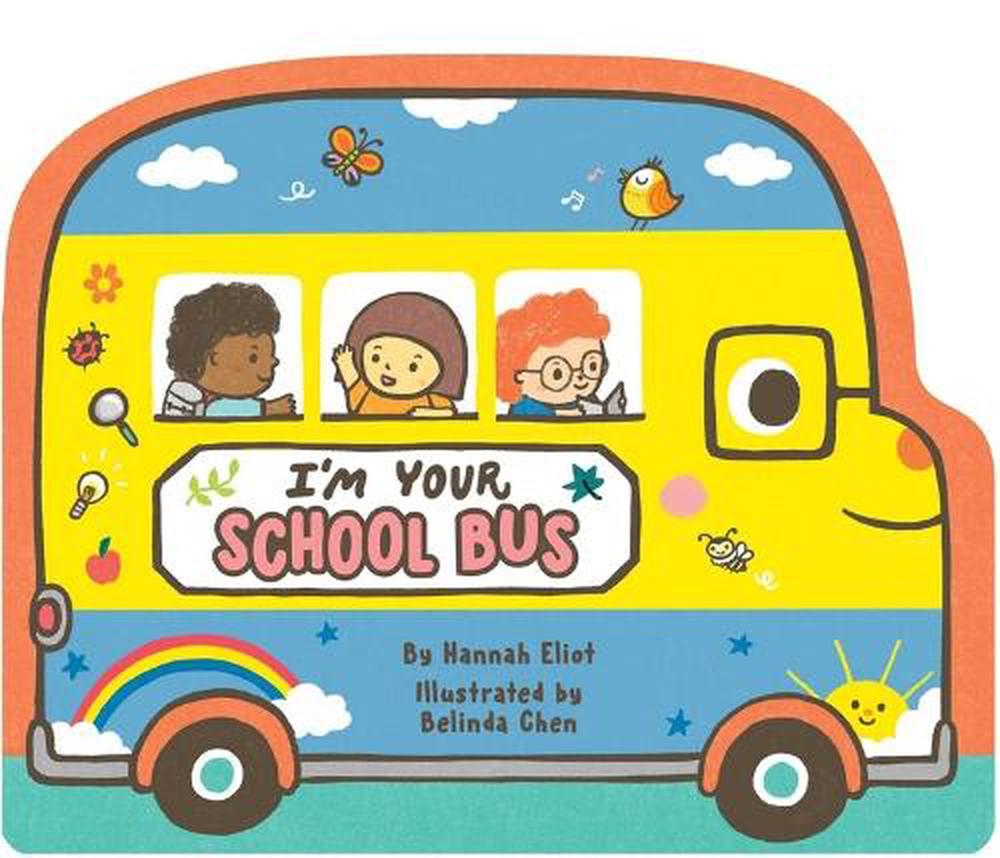 I'm Your School Bus, 9781665951975