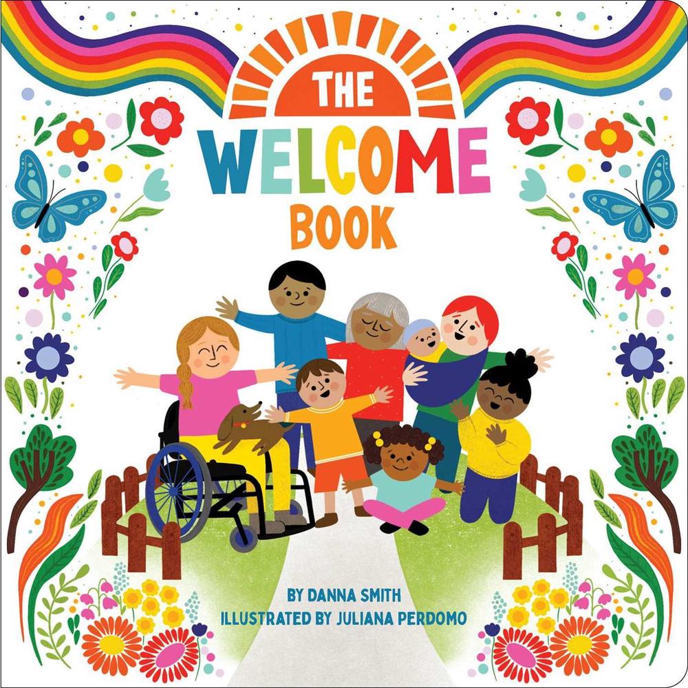 The Welcome Book by Danna Smith - ISBN: 9781665952026