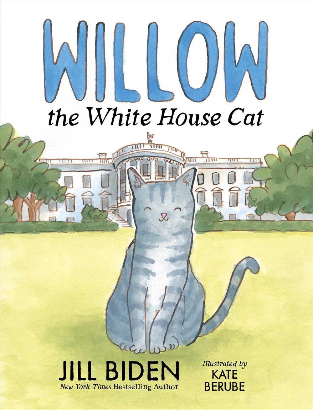 Willow the White House Cat by Dr Jill Biden - ISBN: 9781665952057