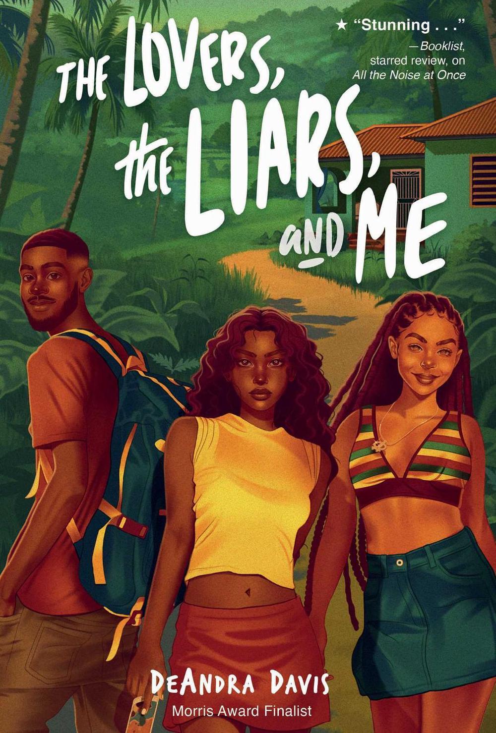 The Lovers, the Liars, and Me by DeAndra Davis - ISBN: 9781665952682