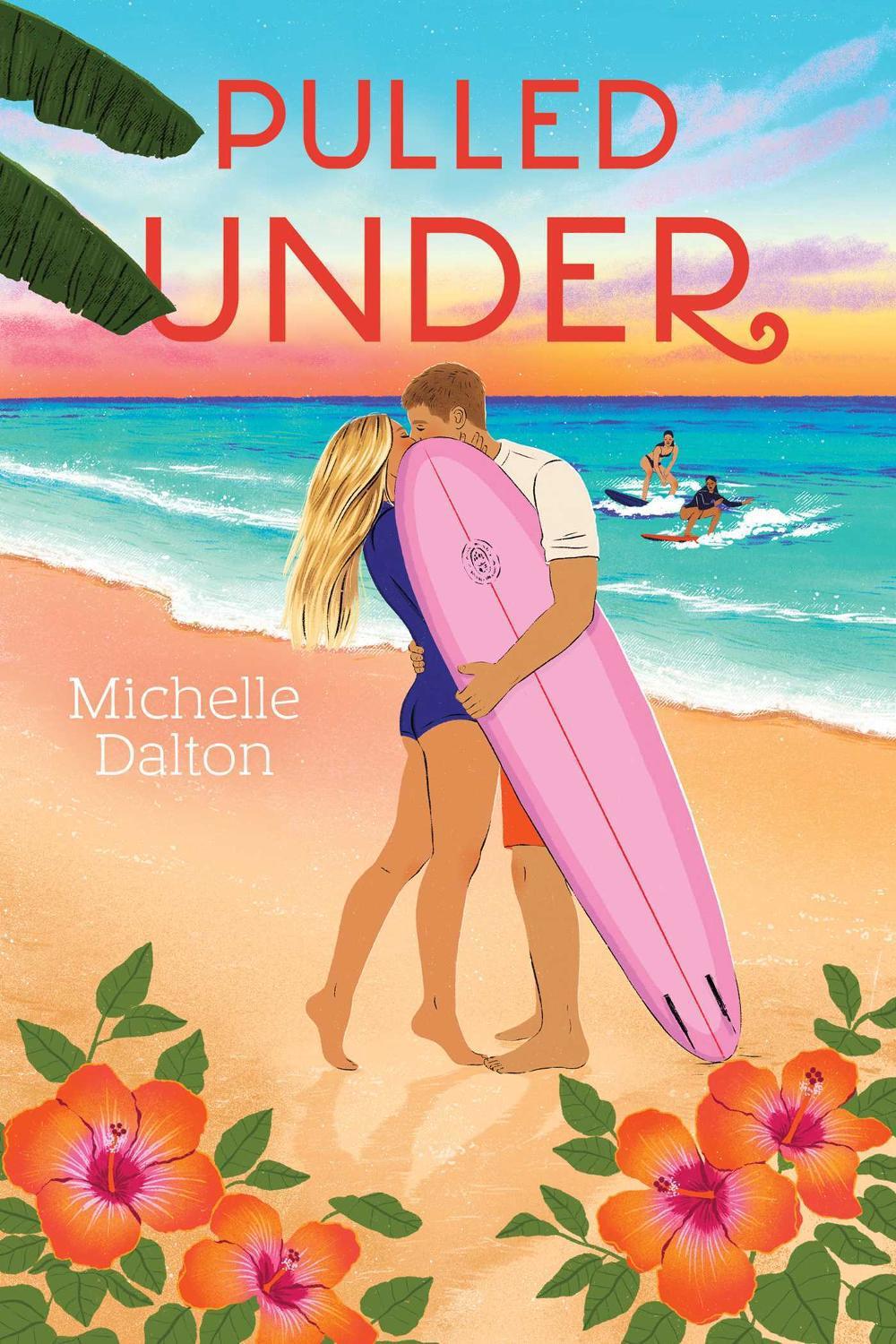 Pulled Under by Michelle Dalton - ISBN: 9781665953153