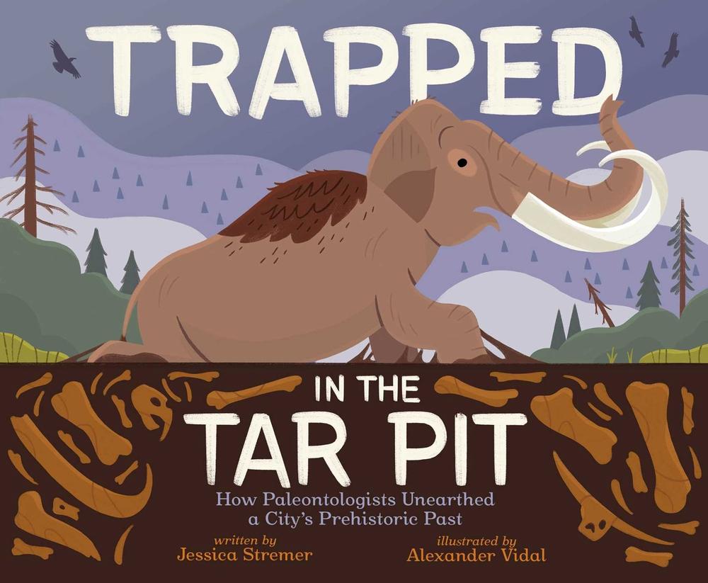 Trapped in the Tar Pit by Jessica Stremer - ISBN: 9781665953177