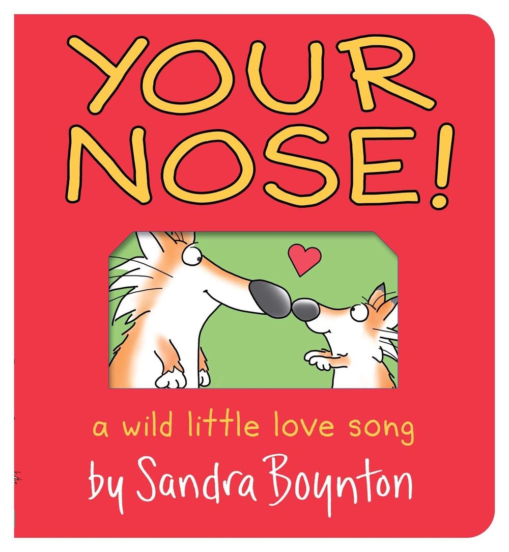 Your Nose! by Sandra Boynton - ISBN: 9781665954624