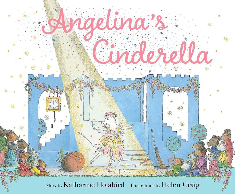 Angelina's Cinderella by Katharine Holabird - ISBN: 9781665954709