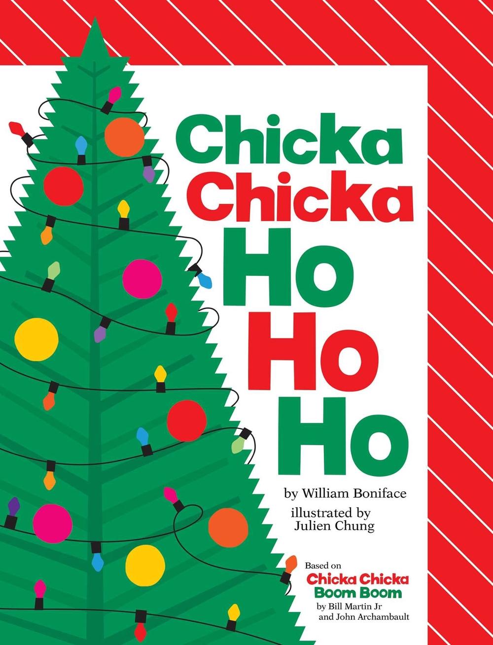Chicka Chicka Ho Ho Ho by William Boniface - ISBN: 9781665954761