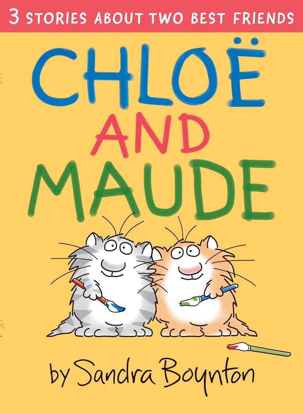 Chloe and Maude by Sandra Boynton - ISBN: 9781665955393