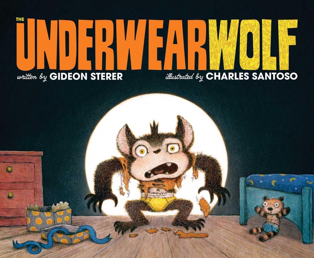 The Underwearwolf by Gideon Sterer - ISBN: 9781665955584