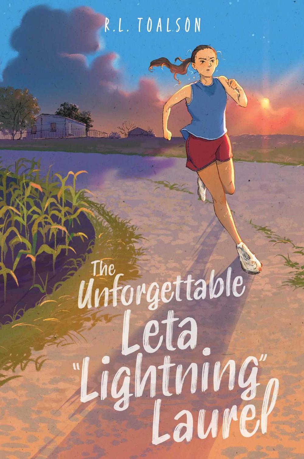 The Unforgettable Leta "Lightning" Laurel by R.L. Toalson - ISBN: 9781665956284